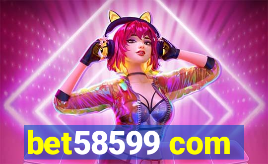 bet58599 com